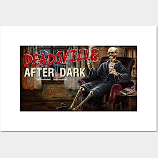 deadsville after dark Posters and Art